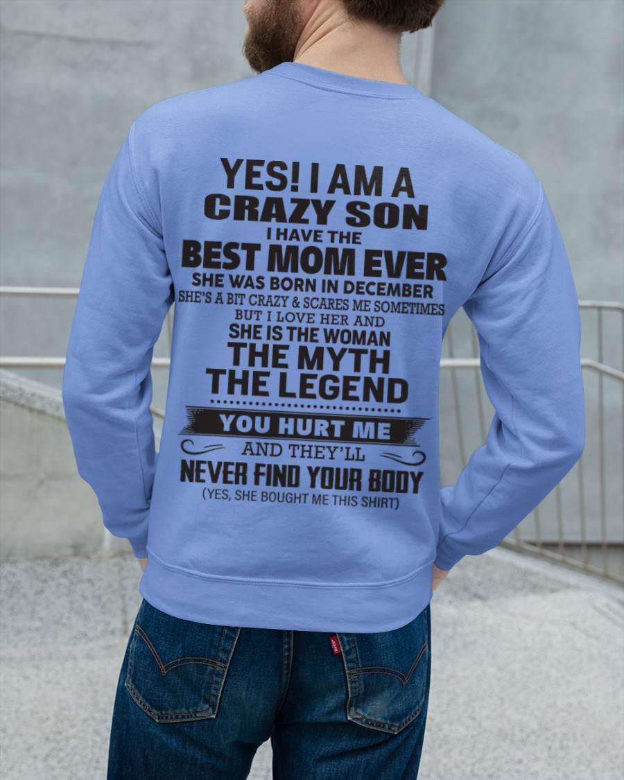 DECEMBER - YES! I AM A CRAZY SON I HAVE THE BEST MOM EVER - FROM MOM - TLEE12 (SKU09-77-12)