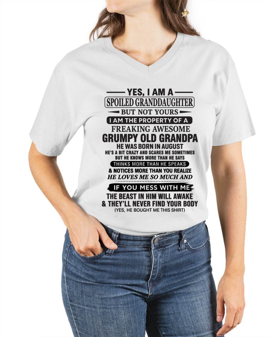 AUGUST - YES, I AM A SPOILED GRANDDAUGHTER BUT NOT YOURS I AM THE PROPERTY OF A FREAKING AWESOME GRUMPY OLD GRANDPA - FROM GRANDPA - TLEE08 (SKU10-177-08)