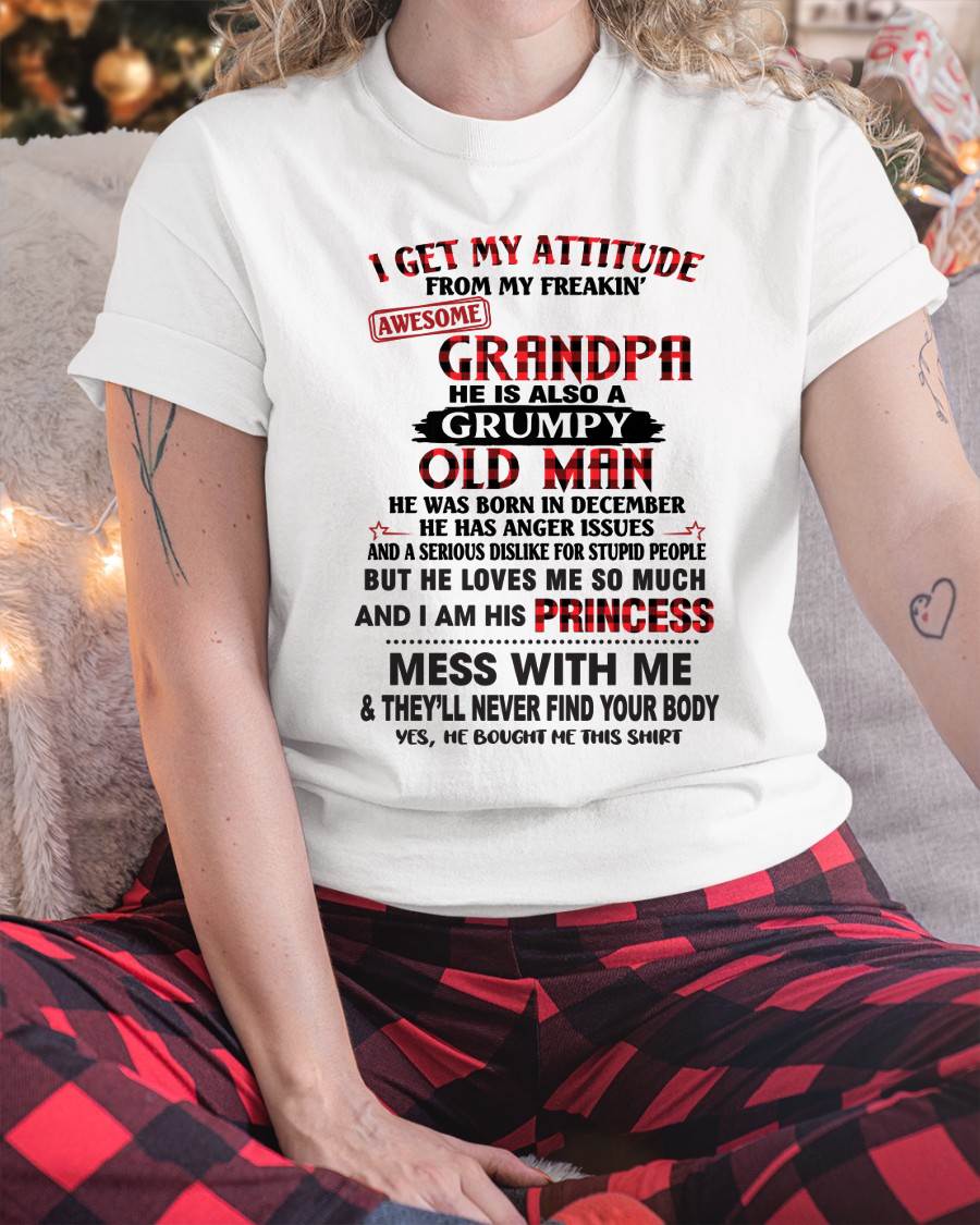 DECEMBER - I GET MY ATTITUDE FROM MY FREAKIN’ AWESOME GRANDPA HE IS ALSO A GRUMPY OLD MAN - FROM GRANDPA - TLEE12 (SKU2603-36-12)