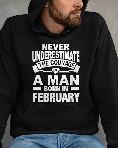 FEBRUARY BORN MAN : COURAGE STRENGTH & PRIDE - FOR MAN - TLEE02 (SKU2606-126-02)