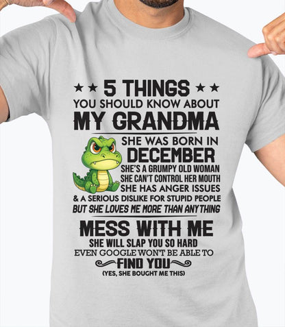 DECEMBER - 5 THINGS YOU SHOULD KNOW ABOUT MY GRANDMA – AND YOU'D BETTER NOT MESS WITH ME - FROM GRANDMA - TLEE12 (SKU10-06-12)