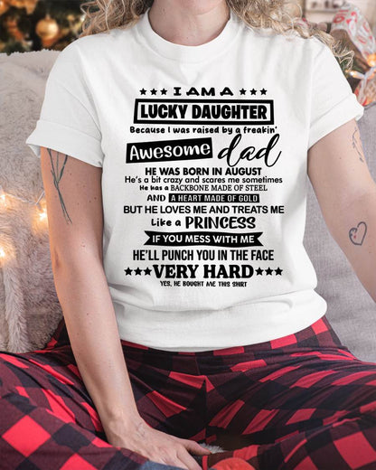 AUGUST - I AM A LUCKY DAUGHTER BECAUSE I WAS RAISED BY A FREAKIN' AWESOME DAD - FROM DAD - TLEE08 (SKU2603-177-08)