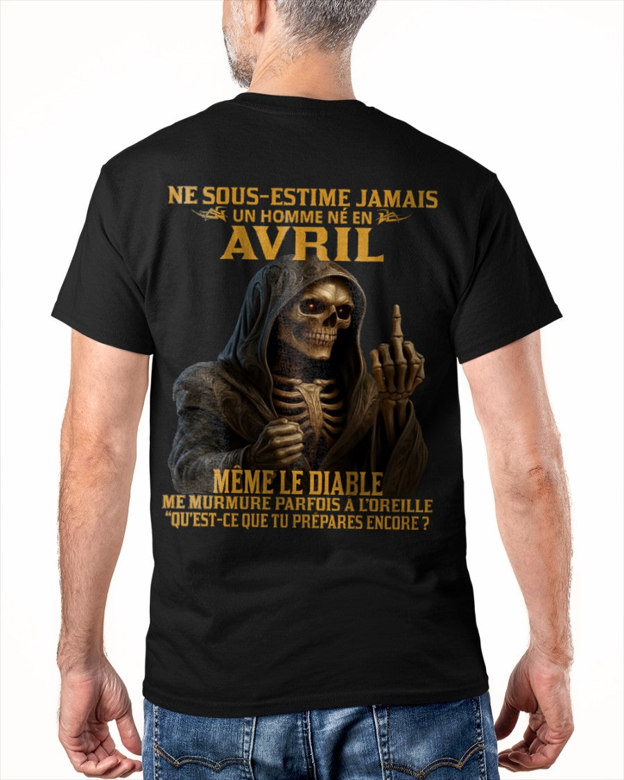 NE SOUS-ESTIME JAMAIS UN HOMME NÉ EN AVRIL Fr04 TLEE04 male (SKU12-305-04)