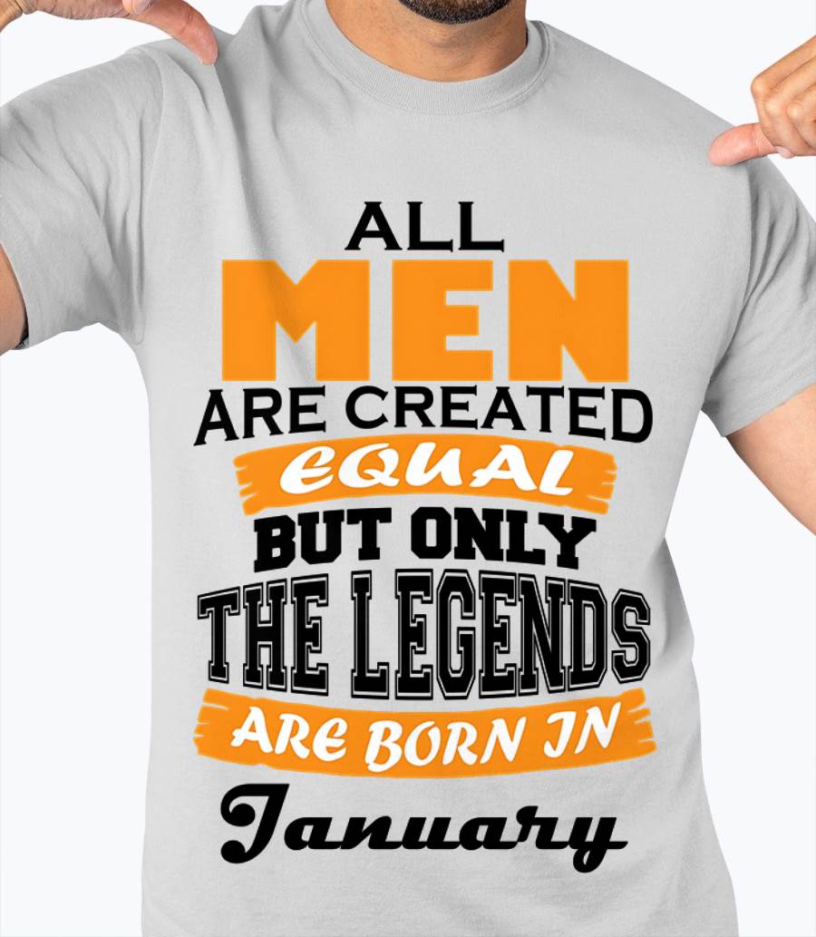 JANUARY BORN – ONLY LEGENDS ARE CREATED - FOR MAN - TLEE01 (SKU2606-281-01)