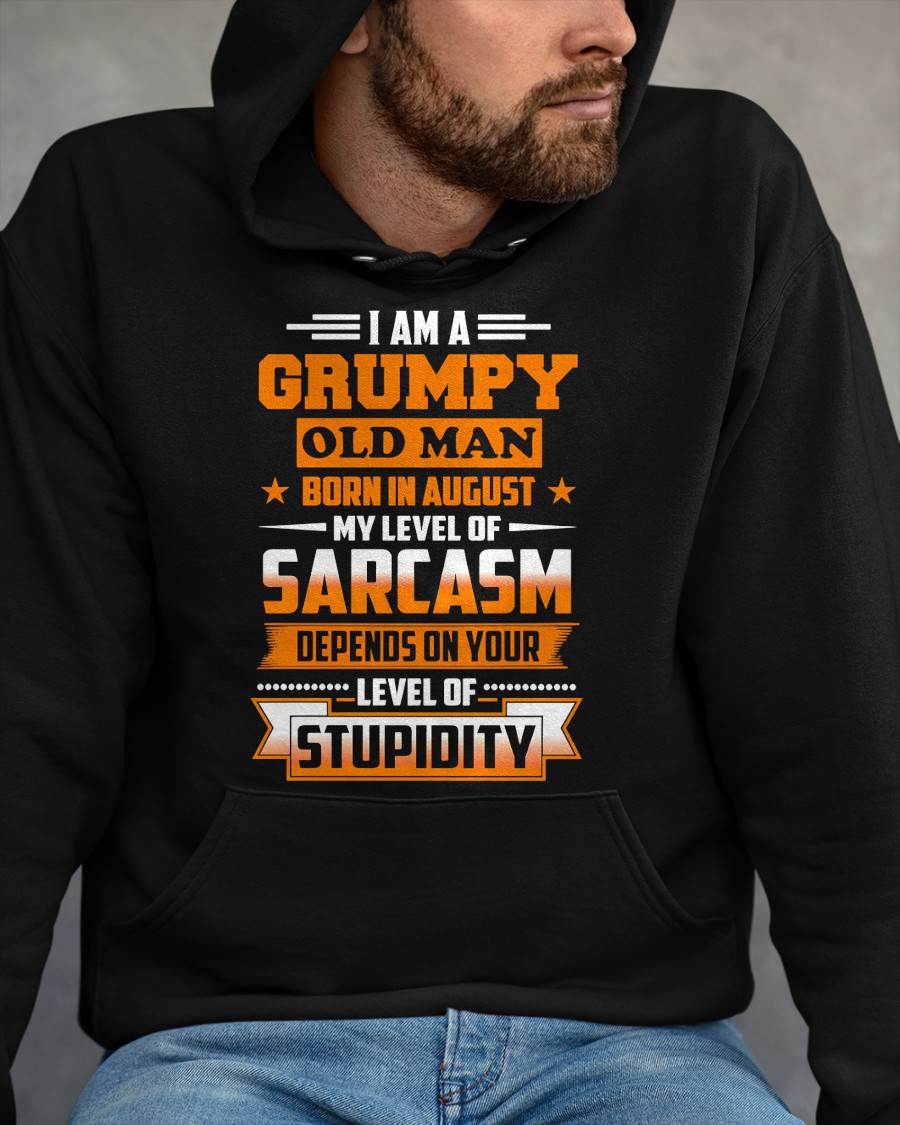 AUGUST GRUMPY OLD MAN SHIRT - FOR MAN - TLEE08 (SKU2605-128-08)