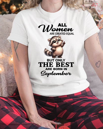 SEPTEMBER BORN WOMEN ARE THE BEST - FOR WOMEN - TLEE09 (SKU2604-78-09)