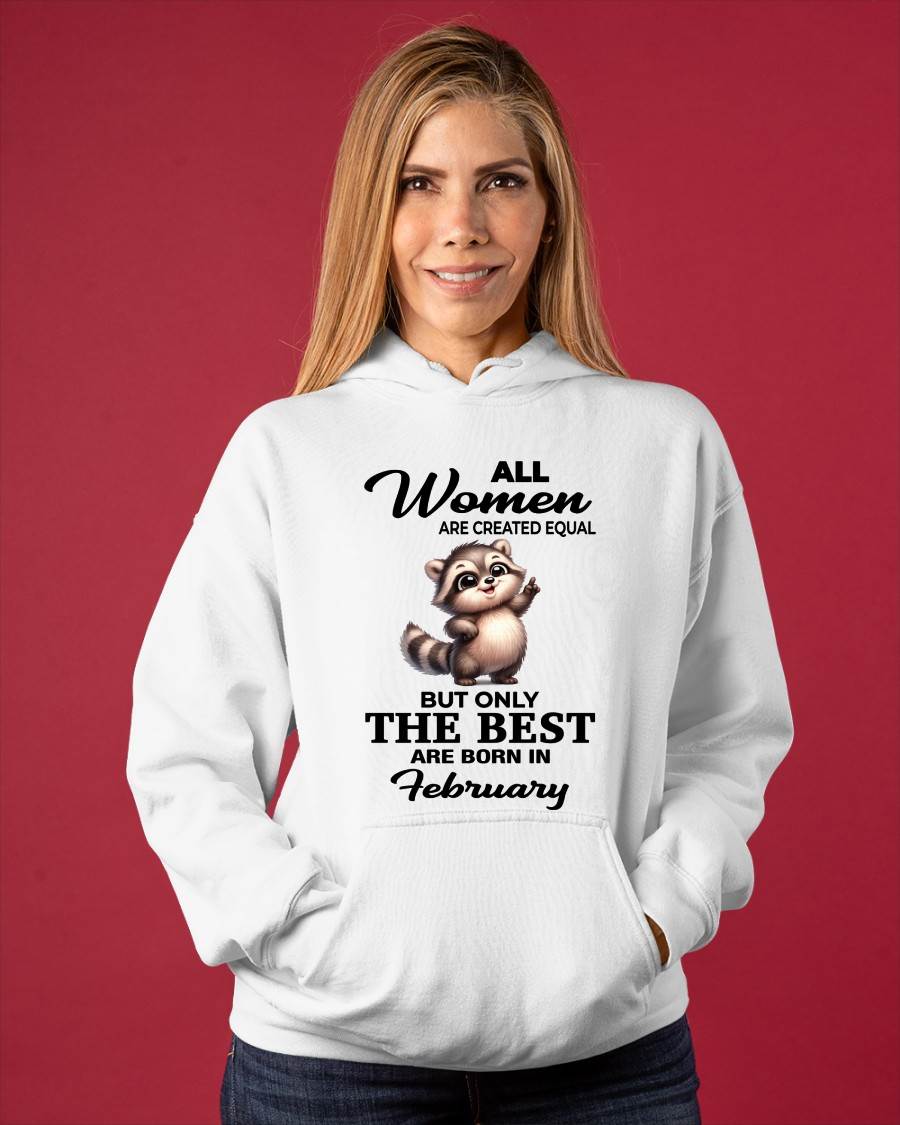 FEBRUARY BORN WOMEN ARE THE BEST - FOR WOMEN - TLEE02 (SKU2604-78-02)