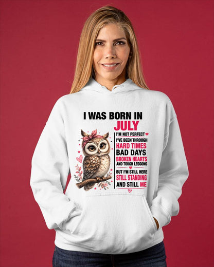 BORN IN JULY – STILL HERE, STILL STANDING - FOR WOMEN - TLEE07 (SKU2605-152-07)