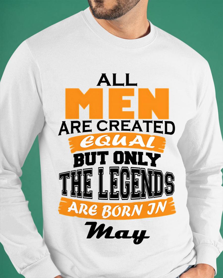 MAY BORN – ONLY LEGENDS ARE CREATED - FOR MAN - TLEE05 (SKU2606-281-05)