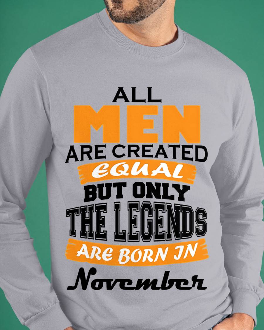 NOVEMBER BORN – ONLY LEGENDS ARE CREATED - FOR MAN - TLEE11 (SKU2606-281-11)