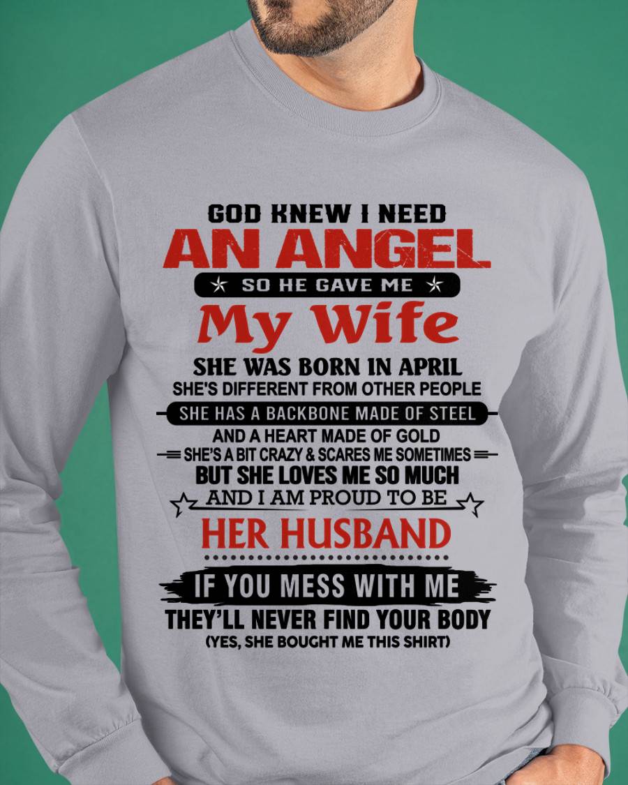 APRIL - WHEN I NEEDED AN ANGEL, GOD GAVE ME MY WIFE. PROUD TO BE HER HUSBAND - FROM WIFE - TLEE04 (SKU26T-01205-04)