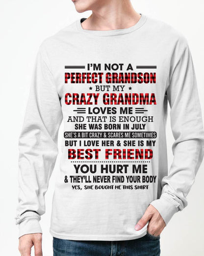 JULY - I’M NOT A PERFECT GRANDSON BUT MY CRAZY GRANDMA LOVES ME AND THAT IS ENOUGH - FROM GRANDMA - TLEE07 (SKU10-167-07)