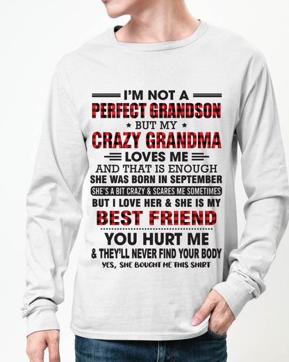 SEPTEMBER - I’M NOT A PERFECT GRANDSON BUT MY CRAZY GRANDMA LOVES ME AND THAT IS ENOUGH - FROM GRANDMA - TLEE09 (SKU10-167-09)