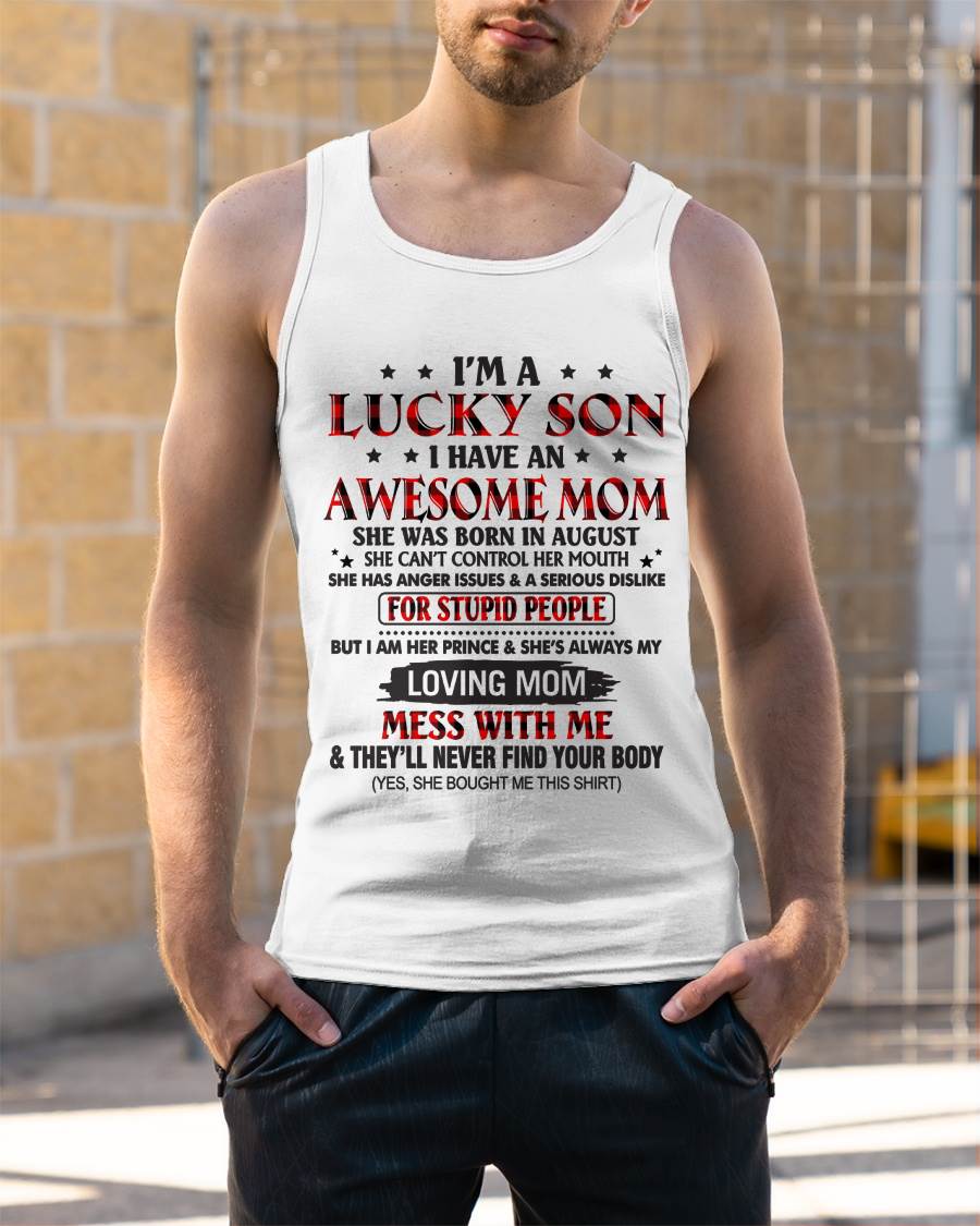 AUGUST - I’M A LUCKY SON I HAVE AN AWESOME MOM - FROM MOM - TLEE08 (SKU26T-01-24-08)
