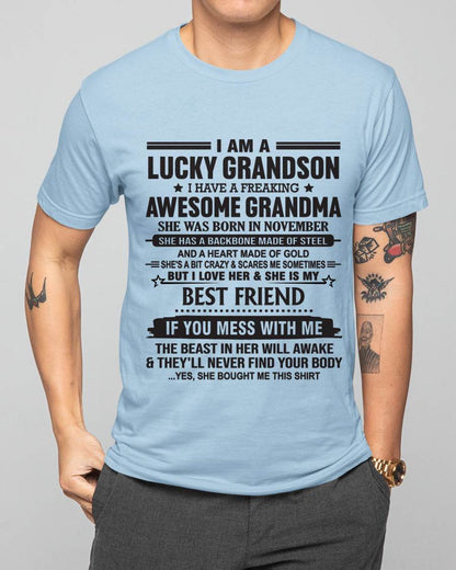 NOVEMBER - I AM A LUCKY GRANDSON I HAVE A FREAKING AWESOME GRANDMA - FROM GRANDMA - TLEE11 (SKU2603-05-11)