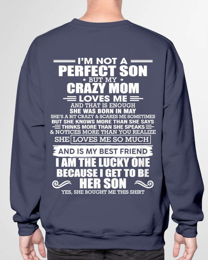 MAY MOM - SHE MAY BE CRAZY BUT SHE LOVES ME UNCONDITIONALLY - FROM MOM - TLEE05 (SKU2604-84-05)