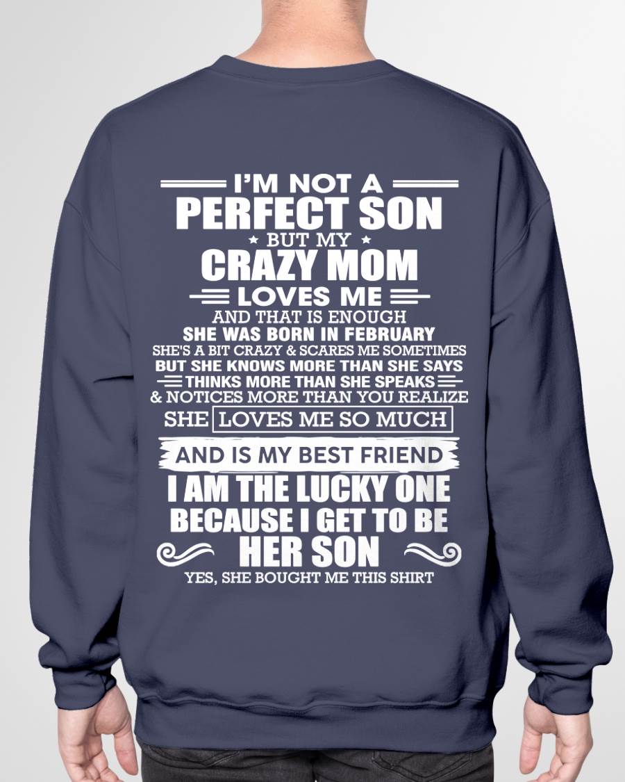 FEBRUARY MOM - SHE MAY BE CRAZY BUT SHE LOVES ME UNCONDITIONALLY - FROM MOM - TLEE02 (SKU2604-84-02)