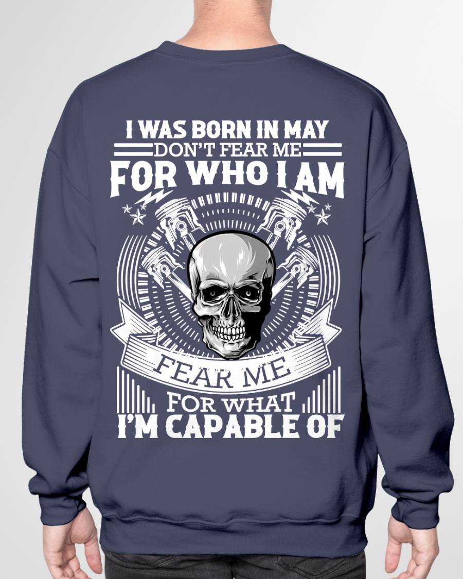 MAY – DON’T FEAR ME FOR WHO I AM, FEAR ME FOR WHAT I’M CAPABLE OF - FOR MAN - TLEE05 (SKU2604-199-05)