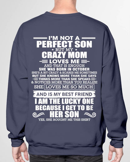 OCTOBER MOM - SHE MAY BE CRAZY BUT SHE LOVES ME UNCONDITIONALLY - FROM MOM - TLEE10 (SKU2604-84-10)