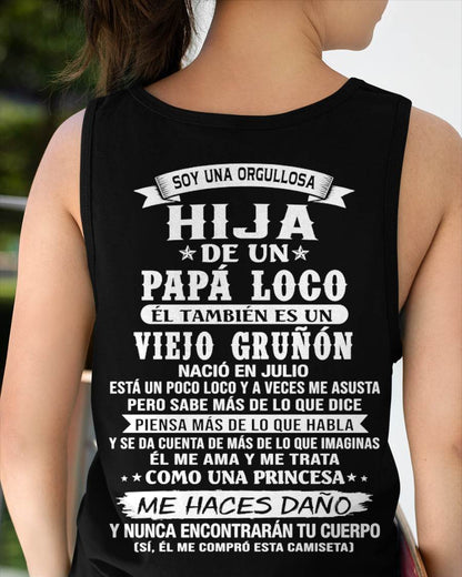 JULIO / HIJA DE UN PAPÁ LOCO SHIRT - REGALO DE PAPÁ  - TLEE07 (SKU2606-229-07)