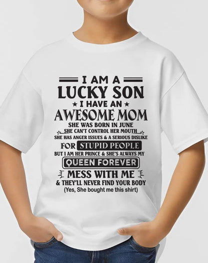 JUNE - I AM A LUCKY SON I HAVE AN AWESOME MOM - FROM MOM - TLEE06 (SKU11-37-06)