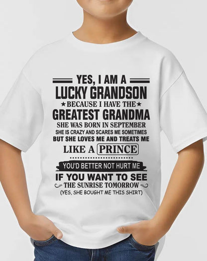 SEPTEMBER - YES, I AM A LUCKY GRANDSON BECAUSE I HAVE THE GREATEST GRANDMA - FROM GRANDMA - TLEE09 (SKU10-84-09)