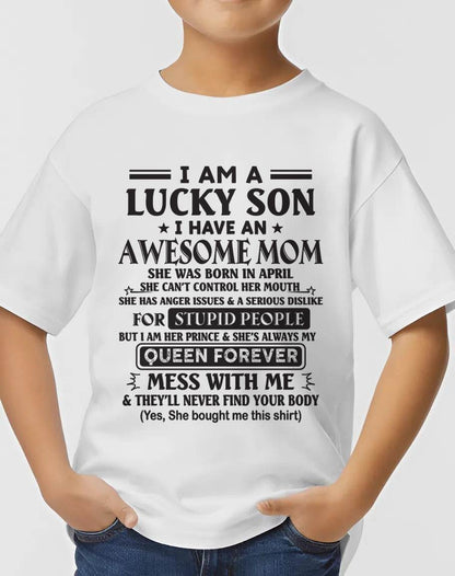 APRIL - I AM A LUCKY SON I HAVE AN AWESOME MOM - FROM MOM - TLEE04 (SKU11-37-04)