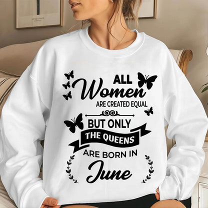 JUNE GIRLS ARE TRUE QUEENS - FOR WOMEN - TLEE06 (SKU2605-58-06)