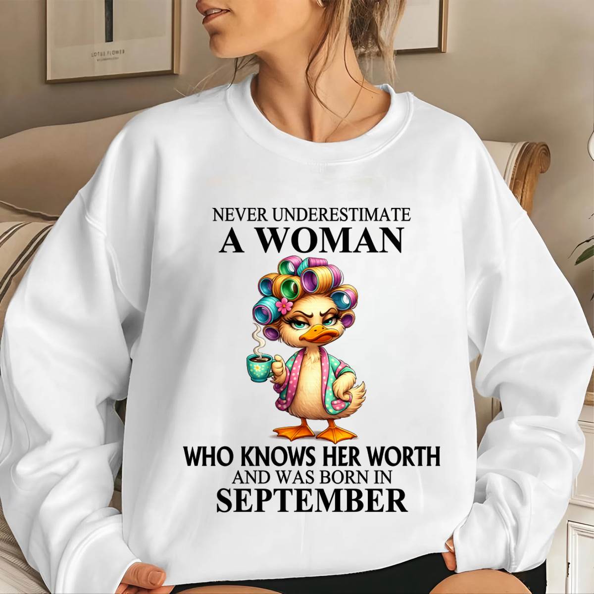 SEPTEMBER – NEVER UNDERESTIMATE A WOMAN WHO KNOWS HER WORTH - FOR WOMEN - TLEE09 (SKU2604-56-09)