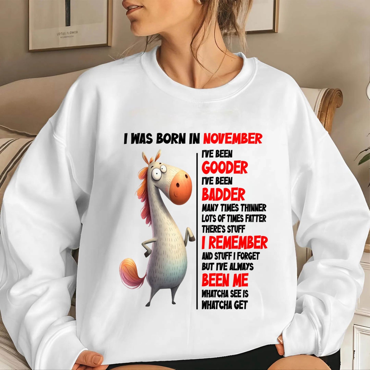BORN IN NOVEMBER FUNNY SHIRT – GOODER BADDER HUMOR BIRTHDAY TEE - FOR WOMEN - TLEE11 (SKU2603-270-11)