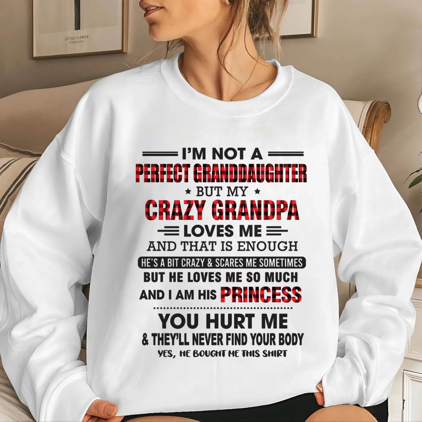 I MAY NOT BE PERFECT, BUT I’M ALWAYS LOVED BY MY GRANDPA - FROM GRANDPA - TLEE00 (SKU26T-01285-00)
