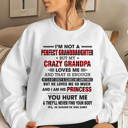 I MAY NOT BE PERFECT, BUT I’M ALWAYS LOVED BY MY GRANDPA - FROM GRANDPA - TLEE00 (SKU26T-01285-00)