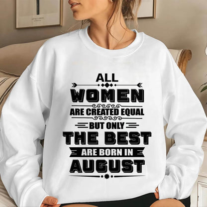 AUGUST GIRL – ALL WOMEN ARE CREATED EQUAL - FOR WOMEN - TLEE08 (SKU2604-50-08)