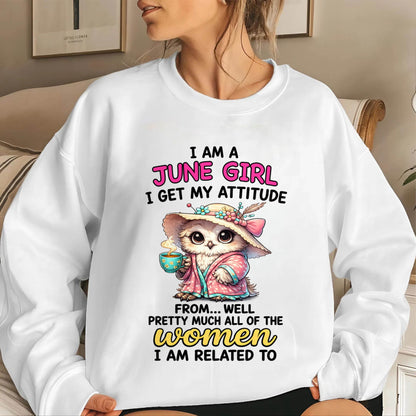 JUNE GIRL – I GET MY ATTITUDE FROM MY FAMILY - FOR WOMEN - TLEE06 (SKU2604-294-06)