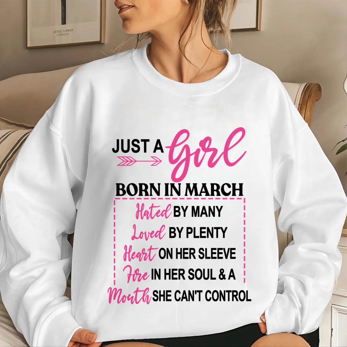 BORN IN MARCH – A GIRL WITH ATTITUDE, HEART, AND A MOUTH SHE CAN’T CONTROL - FOR WOMEN - TLEE03 (SKU2603-363-03)