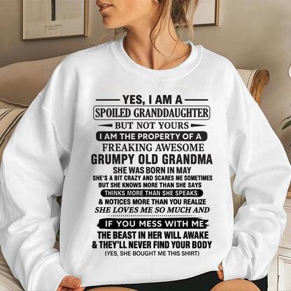 MAY - YES, I AM A SPOILED GRANDDAUGHTER BUT NOT YOURS I AM THE PROPERTY OF A FREAKING AWESOME GRUMPY OLD GRANDMA - FROM GRANDMA - TLEE05 (SKU12-184-05)