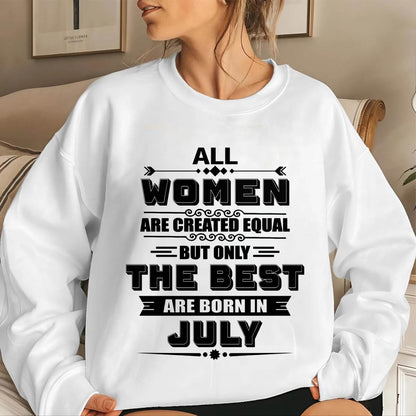 JULY GIRL – ALL WOMEN ARE CREATED EQUAL - FOR WOMEN - TLEE07 (SKU2604-50-07)