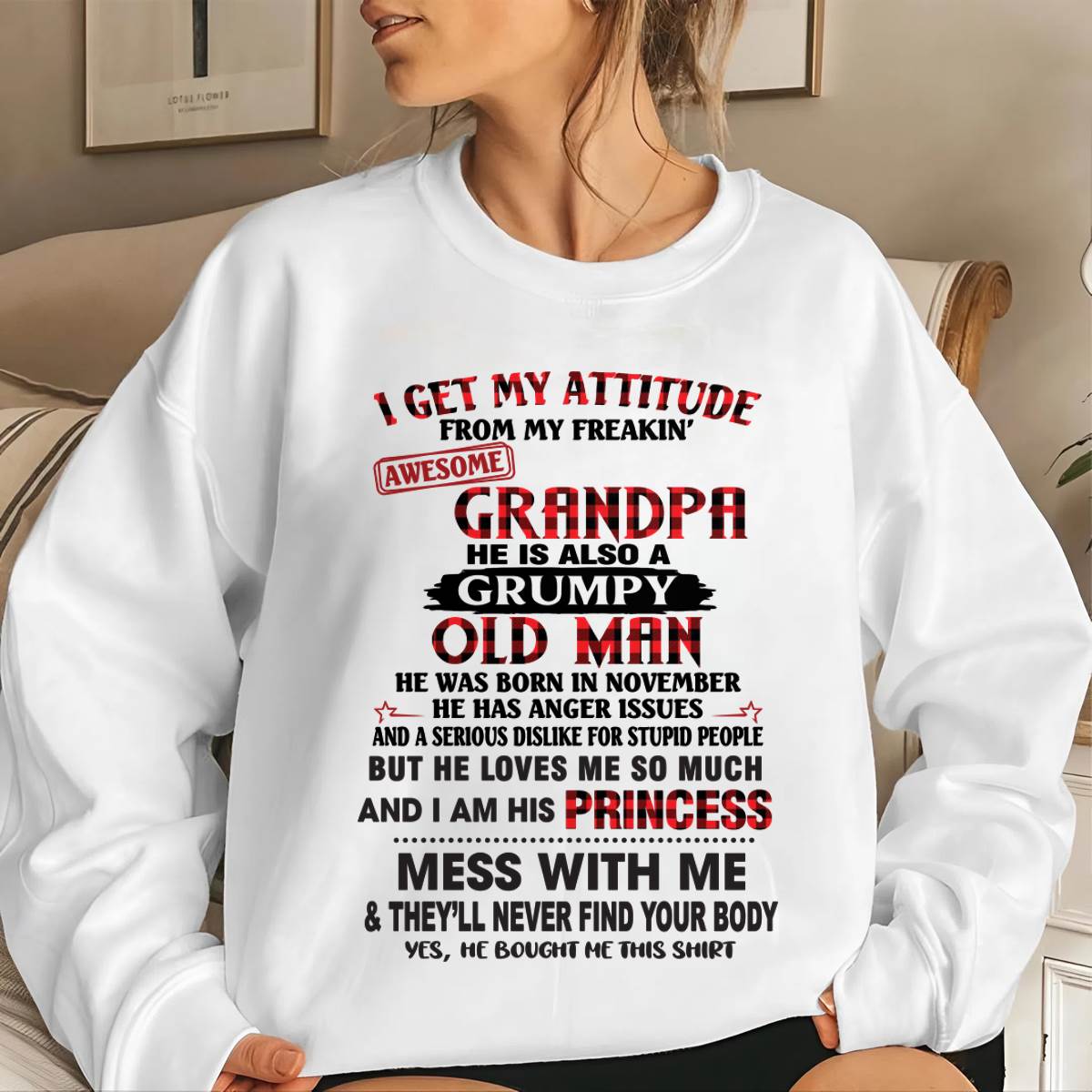 NOVEMBER - I GET MY ATTITUDE FROM MY FREAKIN’ AWESOME GRANDPA HE IS ALSO A GRUMPY OLD MAN - FROM GRANDPA - TLEE11 (SKU2603-36-11)
