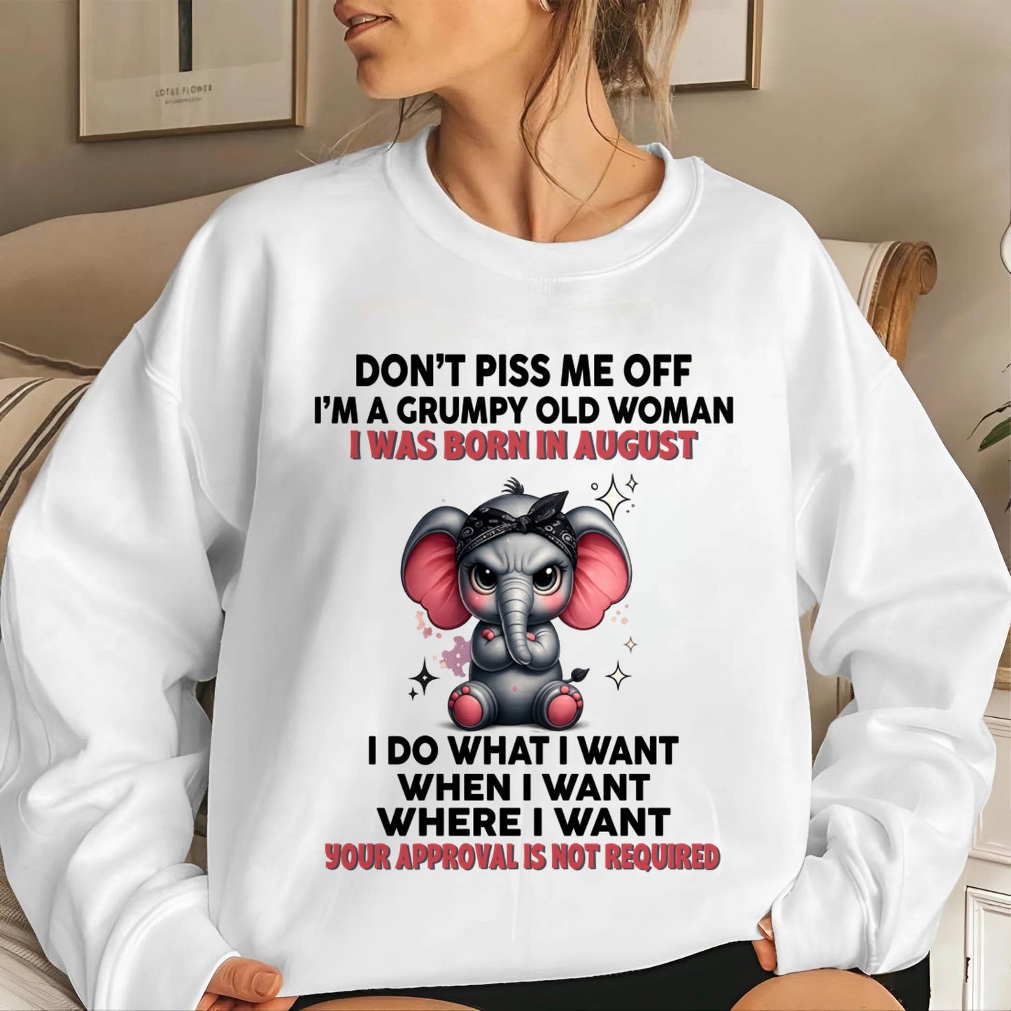 AUGUST - I DO WHAT I WANT, WHEN I WANT, AND I DON’T NEED YOUR PERMISSION - FOR WOMEN - TLEE08 (SKU2602-185-08)