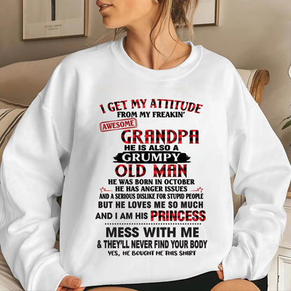 OCTOBER - I GET MY ATTITUDE FROM MY FREAKIN’ AWESOME GRANDPA HE IS ALSO A GRUMPY OLD MAN - FROM GRANDPA - TLEE10 (SKU2603-36-10)