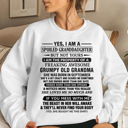SEPTEMBER - YES, I AM A SPOILED GRANDDAUGHTER BUT NOT YOURS I AM THE PROPERTY OF A FREAKING AWESOME GRUMPY OLD GRANDMA - FROM GRANDMA - TLEE09 (SKU12-184-09)