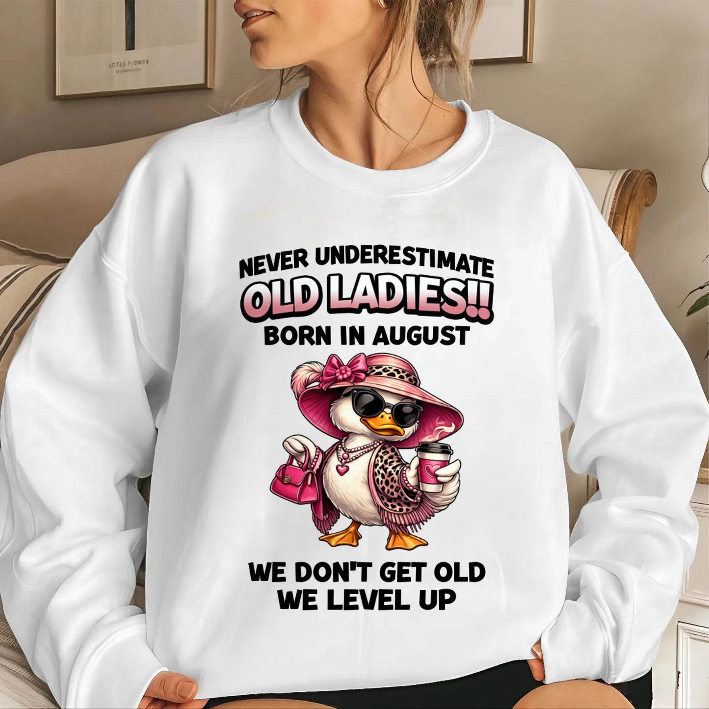 AUGUST LADIES – WE DON’T GET OLD, WE LEVEL UP - FOR WOMEN - TLEE08 (SKU2604-35-08)