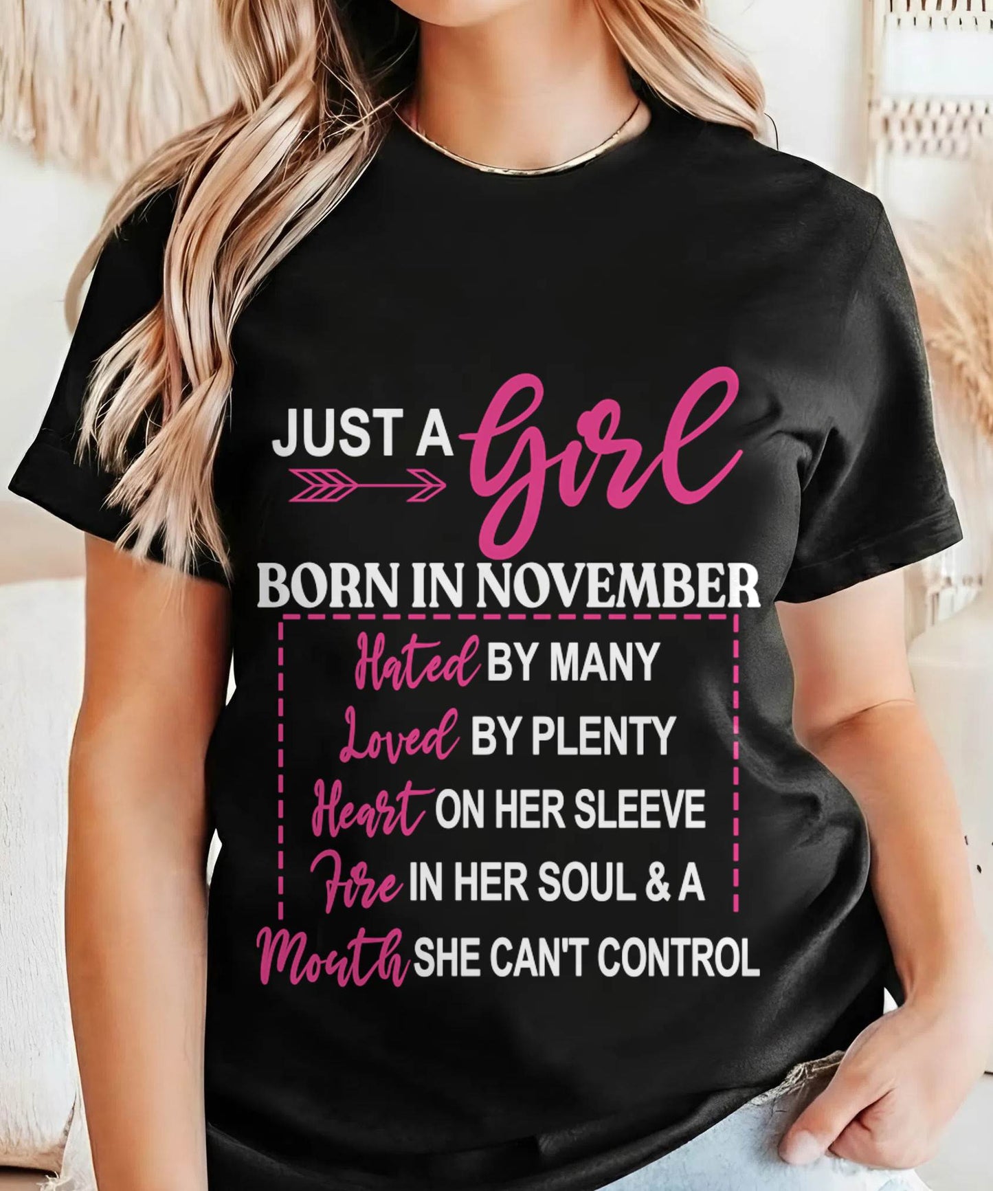 A NOVEMBER GIRL – HATED BY MANY, LOVED BY PLENTY - FOR WOMEN - TLEE11 (SKU2604-06-11)