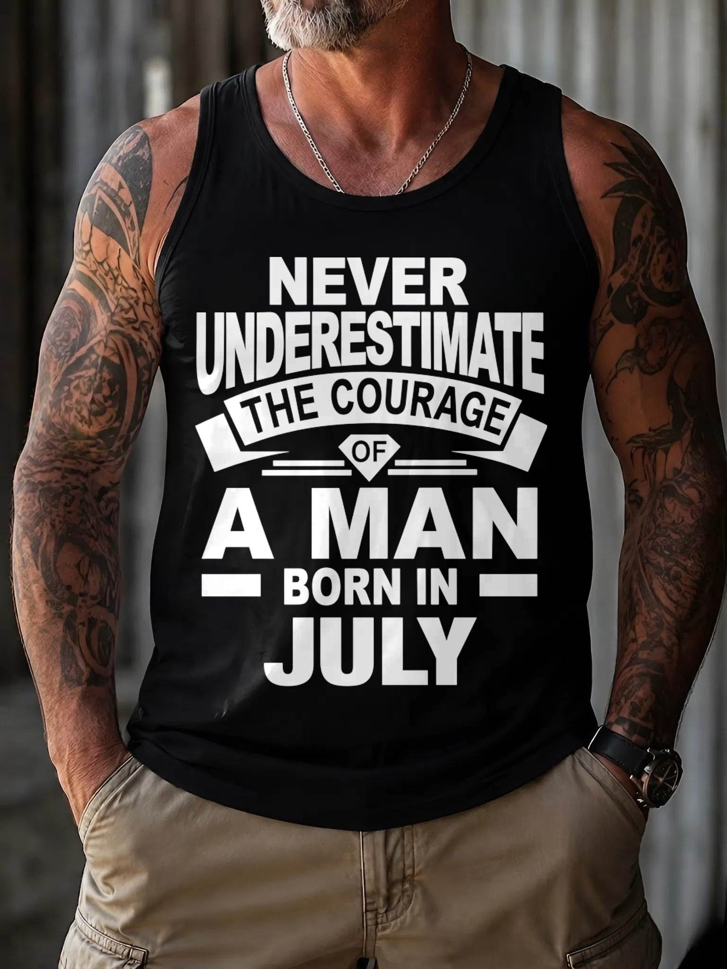 JULY BORN MAN : COURAGE STRENGTH & PRIDE - FOR MAN - TLEE07 (SKU2606-126-07)