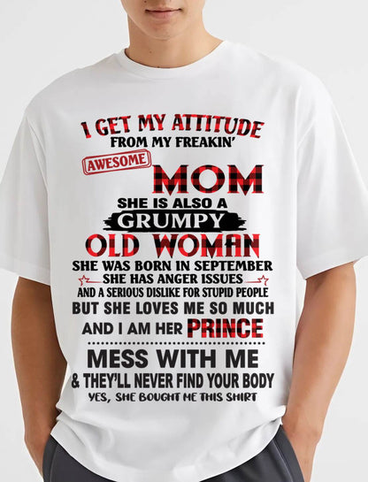 SEPTEMBER - I GET MY ATTITUDE FROM MY FREAKIN' AWESOME MOM - FROM MOM - TLEE09 (SKU2603-156-09)