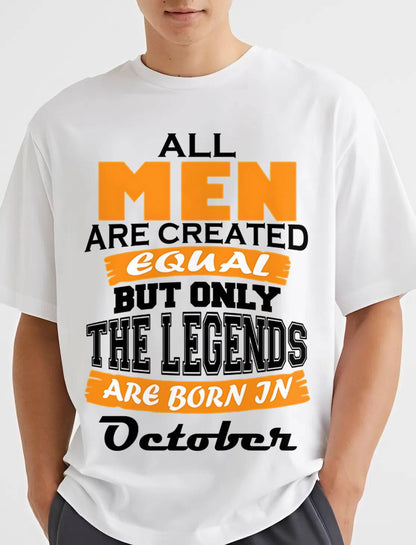 OCTOBER BORN – ONLY LEGENDS ARE CREATED - FOR MAN - TLEE10 (SKU2606-281-10)