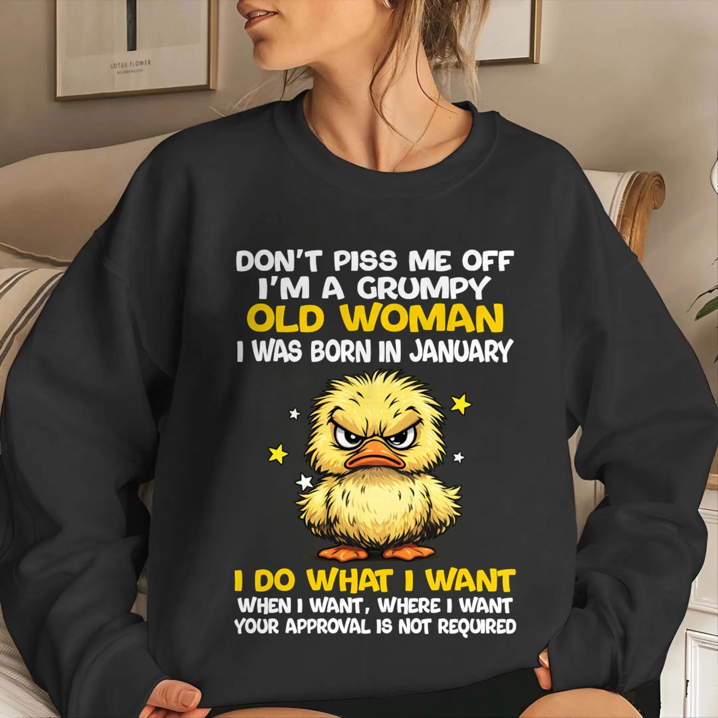 JANUARY BORN - GRUMPY OLD WOMAN FUNNY DUCK SHIRT - FOR WOMEN - TLEE01 (SKU2603-236-01)