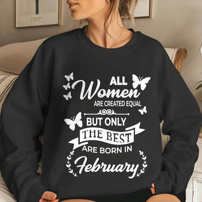 FEBRUARY WOMEN ARE THE BEST - FOR WOMEN - TLEE02 (SKU2604-07-02)