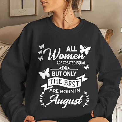 AUGUST WOMEN ARE THE BEST - FOR WOMEN - TLEE08 (SKU2604-07-08)