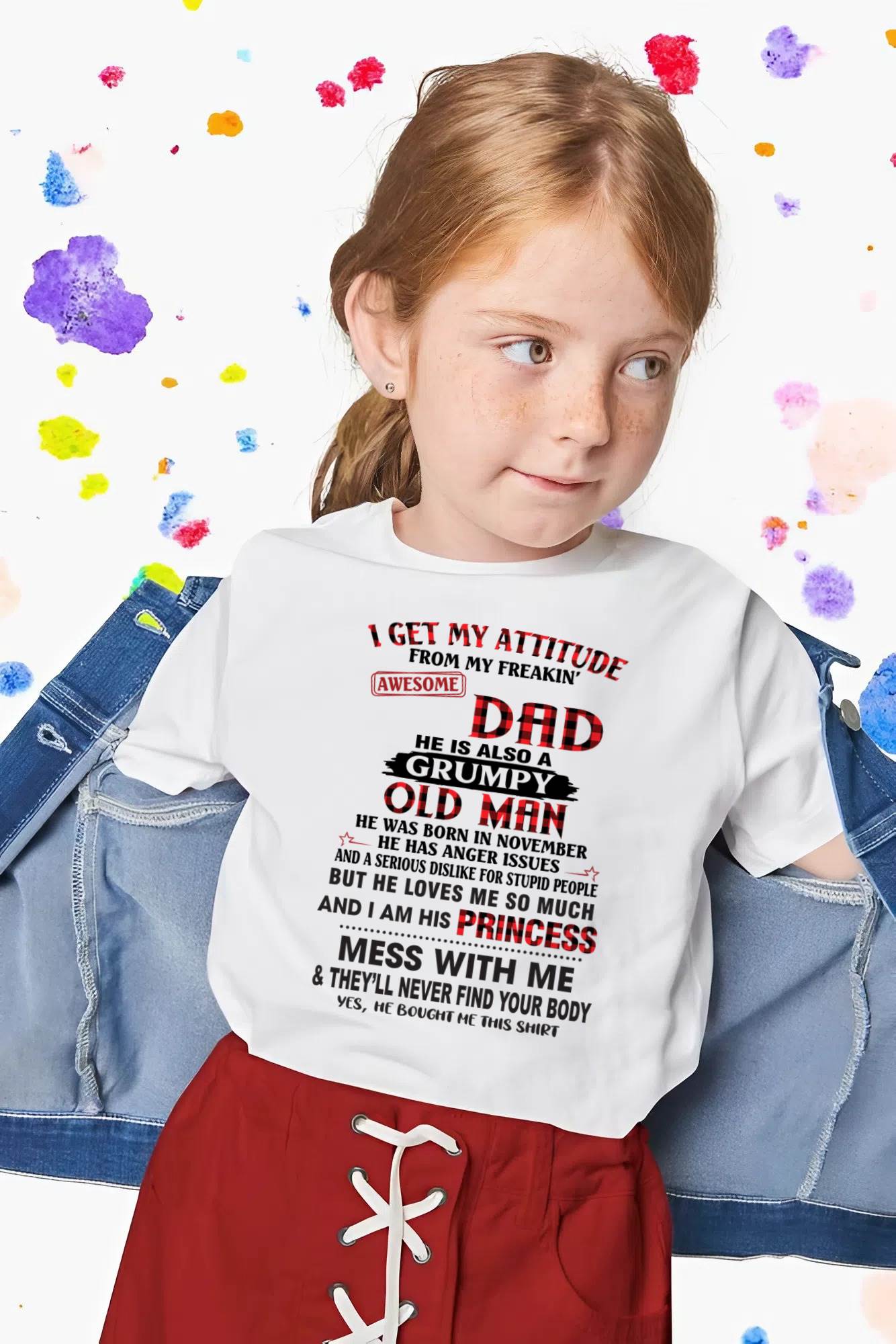 NOVEMBER - I GET MY ATTITUDE FROM MY FREAKIN' AWESOME DAD - FROM DAD - TLEE11 (SKU2603-78-11)